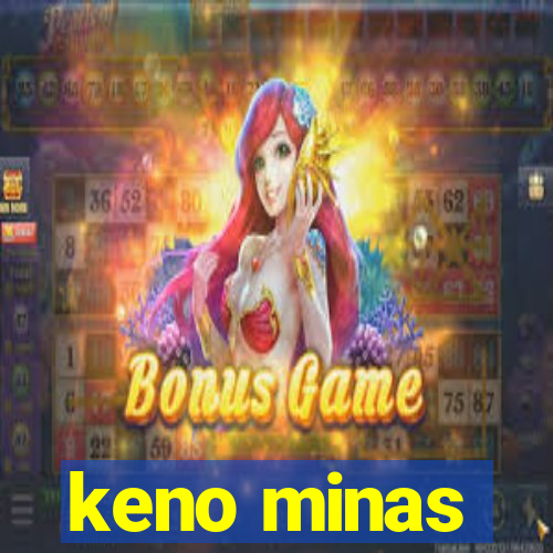 keno minas